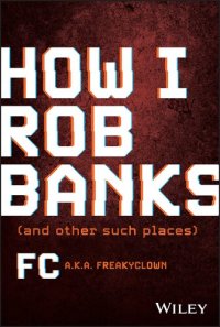 cover of the book How I Rob Banks: And Other Such Places