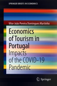 cover of the book Economics of Tourism in Portugal: Impacts of the COVID-19 Pandemic (SpringerBriefs in Economics)