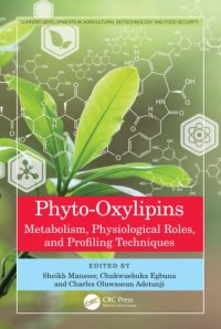 cover of the book Phyto-Oxylipins (Current Developments in Agricultural Biotechnology and Food Security)