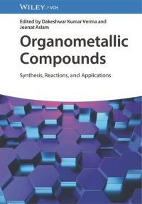 cover of the book Organometallic Compounds: Synthesis, Reactions, and Applications