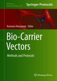 cover of the book Bio-Carrier Vectors: Methods and Protocols (Methods in Molecular Biology Book 2211)