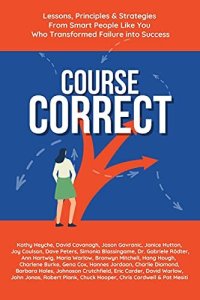 cover of the book Course Correct: Lessons, Principles & Strategies from Smart People Like You Who Transformed Failure into Success