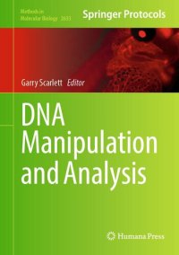 cover of the book DNA Manipulation and Analysis (Methods in Molecular Biology Book 2633)