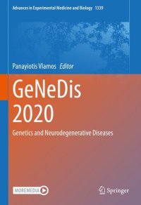 cover of the book GeNeDis 2020: Genetics and Neurodegenerative Diseases (Advances in Experimental Medicine and Biology Book 1339)