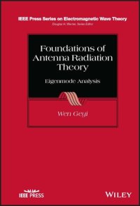 cover of the book Foundations of Antenna Radiation Theory: Eigenmode Analysis (IEEE Press Series on Electromagnetic Wave Theory)