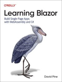 cover of the book Learning Blazor: Build Single-Page Apps with WebAssembly and C#