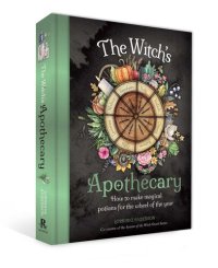 cover of the book The Witch's Apothecary -- Seasons of the Witch: Magical Potions for the Wheel of the Year