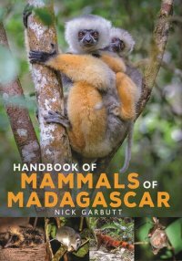 cover of the book Handbook of Mammals of Madagascar