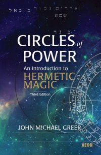 cover of the book Circles of Power: An Introduction to Hermetic Magic