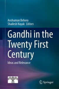 cover of the book Gandhi in the Twenty First Century: Ideas and Relevance