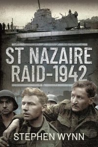 cover of the book St Nazaire Raid, 1942