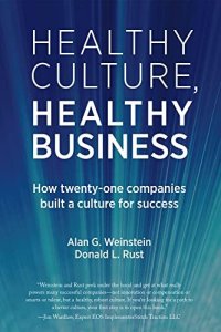 cover of the book Healthy Culture, Healthy Business: Twenty-One Ways to Build a Culture for Success