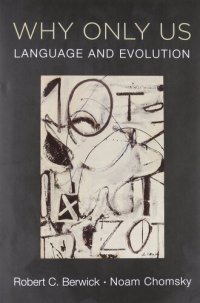 cover of the book Why Only Us: Language and Evolution (The MIT Press)