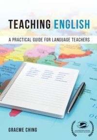 cover of the book Teaching English: A Practical Guide for Language Teachers