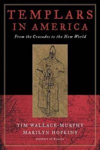 cover of the book Templars in America: The Secret Legacy of Voyages to America Before Columbus