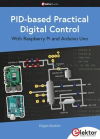 cover of the book PID-based Practical Digital Control with Raspberry Pi and Arduino Uno: Raspberry Pi and Arduino Uno