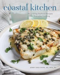 cover of the book Coastal Kitchen: Nourishing Seafood Recipes for Everyday Cooking