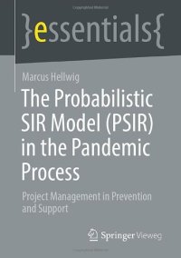 cover of the book The Probabilistic SIR Model (PSIR) in the Pandemic Process: Project Management in Prevention and Support (essentials)