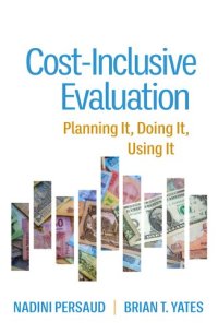 cover of the book Cost-Inclusive Evaluation: Planning It, Doing It, Using It