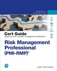 cover of the book Risk Management Professional (PMI-RMP)® (Certification Guide)