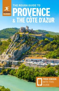 cover of the book The Rough Guide to Provence & the Cote d'Azur (Travel Guide with Free eBook) (Rough Guides Main Series)