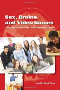 cover of the book Sex, Brains, and Video Games