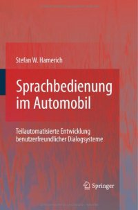 cover of the book Sprachbedienung im Automobil: Teilautomatisierte Entwicklung benutzerfreundlicher Dialogsysteme