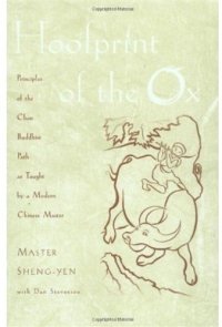 cover of the book Hoofprint of the Ox: Principles of the Chan Buddhist Path as Taught by a Modern Chinese Master