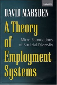 cover of the book A Theory of Employment Systems: Micro-Foundations of Societal Diversity