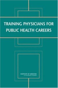 cover of the book Training Physicians for Public Health Careers