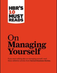 cover of the book HBR's 10 Must Reads on Managing Yourself