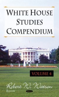 cover of the book White House Studies Compendium ~ Volume 4