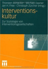 cover of the book Interventionskultur: Zur Soziologie von Interventionsgesellschaften