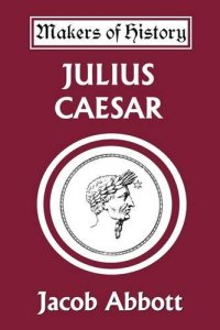 cover of the book Julius Caesar (Makers of History)