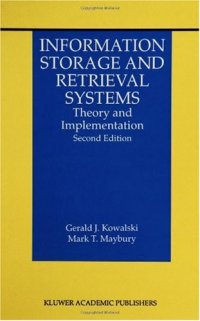 cover of the book Information Storage and Retrieval Systems: Theory and Implementation (The Information Retrieval Series, Vol. 8)