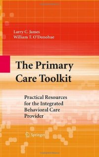 cover of the book The Primary Care Toolkit: Practical Resources for the Integrated Behavioral Care Provider