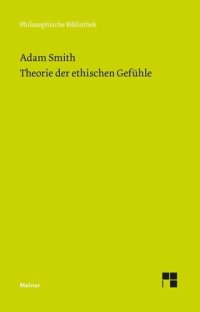 cover of the book Theorie der ethischen Gefühle: Herausgegeben:Brandt, Horst D.