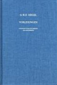 cover of the book Vorlesungen über die Philosophie der Weltgeschichte: Berlin 1822/23. Nachschriften von Karl Gustav Julius von Griesheim, Heinrich Hotho und Friedrich Carl Hermann Victor von Kehler