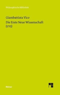 cover of the book Die Erste Neue Wissenschaft (1725)