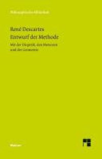 cover of the book Entwurf der Methode: Mit der Dioptrik, den Meteoren und der Geometrie