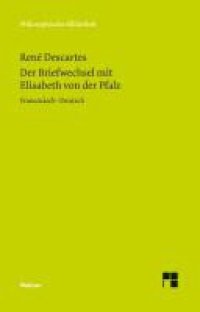 cover of the book Der Briefwechsel mit Elisabeth von der Pfalz: Zweisprachige Ausgabe