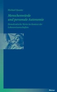 cover of the book Menschenwürde und personale Autonomie: Demokratische Werte im Kontext der Lebenswissenschaften