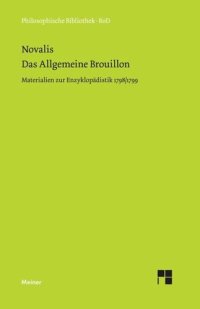 cover of the book Das Allgemeine Brouillon: Materialien zur Enzyklopädistik 1798/99