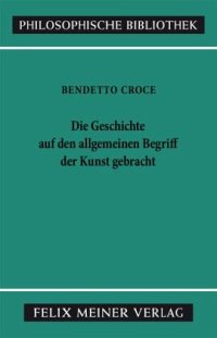 cover of the book Die Geschichte auf den allgemeinen Begriff der Kunst gebracht