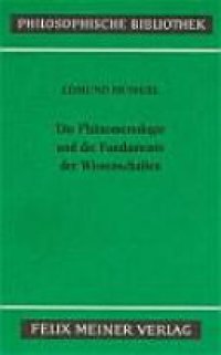 cover of the book Die Phänomenologie und die Fundamente der Wissenschaften