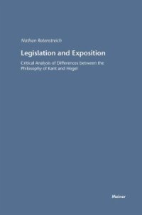 cover of the book Legislation and Exposition: Critical Analysis of Differences between the Philosophy of Kant and Hegel.