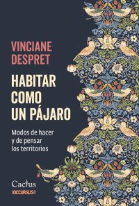 cover of the book Habitar como un pájaro. Modos de hacer y de pensar los territorios