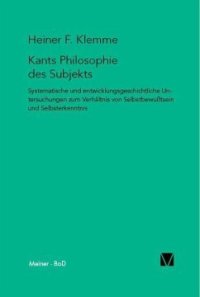 cover of the book Kants Philosophie des Subjekts: Systematische und entwicklungsgeschichtliche Untersuchungen zum Verhältnis von Selbstbewußtsein und Selbsterkenntnis