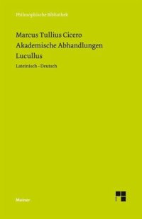 cover of the book Akademische Abhandlungen. Lucullus: Zweisprachige Ausgabe