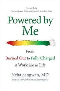 cover of the book Powered by Me: From Burned Out to Fully Charged at Work and in Life